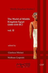 Cover image for The World of Middle Kingdom Egypt (2000-1550 BC): Volume 2