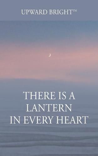 Cover image for There Is a Lantern In Every Heart