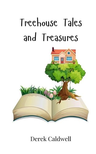 Cover image for Treehouse Tales and Treasures