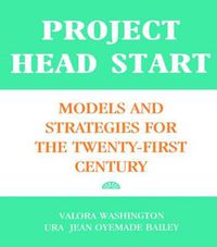 Cover image for Project Head Start: Models and Strategies for the Twenty-First Century