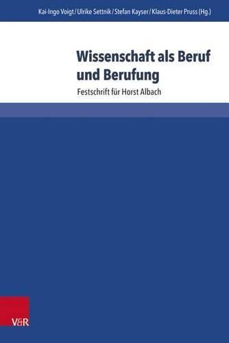 Cover image for Wissenschaft ALS Beruf Und Berufung: Festschrift Fur Horst Albach