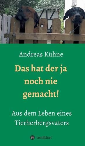 Cover image for Das hat der ja noch nie gemacht!