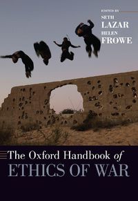 Cover image for The Oxford Handbook of Ethics of War