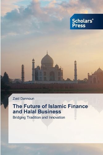 Cover image for The Future of Islamic Finance and Halal Business