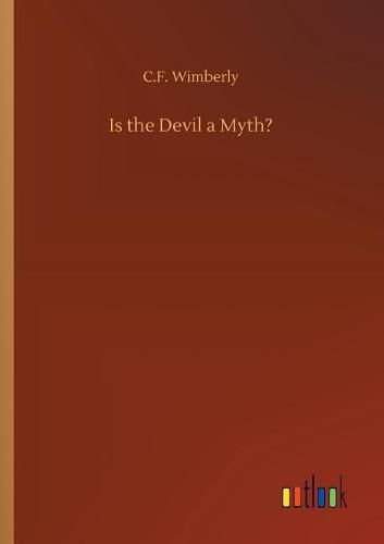 Cover image for Is the Devil a Myth?