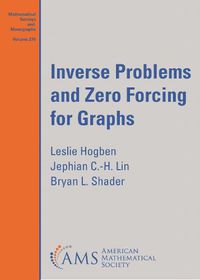 Cover image for Inverse Problems and Zero Forcing for Graphs