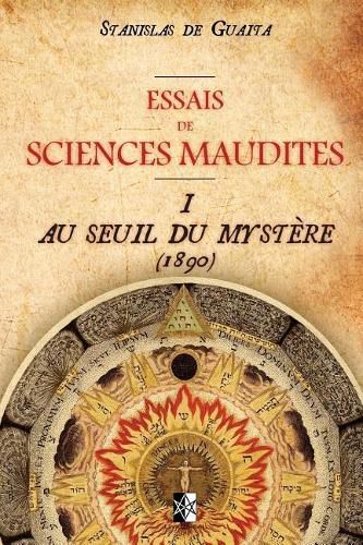 Cover image for Essais de Sciences Maudites: Au Seuil du Mystere (ed.1890)