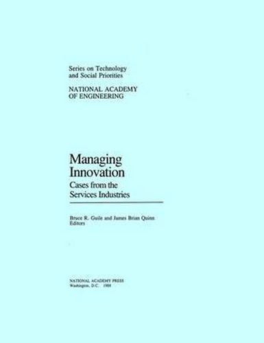 Cover image for Managing Innovation: Cases from the Services Industries