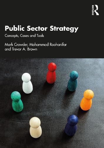 Cover image for Public Sector Strategy: Concepts, Cases and Tools