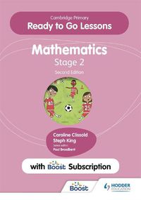 Cover image for Cambridge Primary Ready to Go Lessons for Mathematics 2 Second edition with Boost Subscription