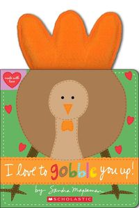 Cover image for I Love to Gobble You Up!