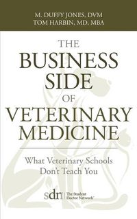 Cover image for The Business Side of Veterinary Medicine: What Veterinary Schools Don't Teach You