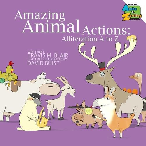 Cover image for Amazing Animal Actions: Alliteration A to Z
