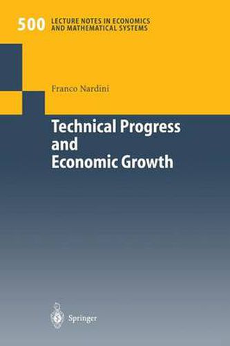 Cover image for Technical Progress and Economic Growth: Business Cycles and Stabilization Policies