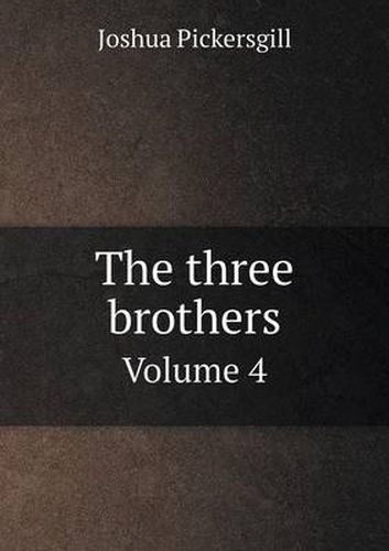 Cover image for The three brothers Volume 4