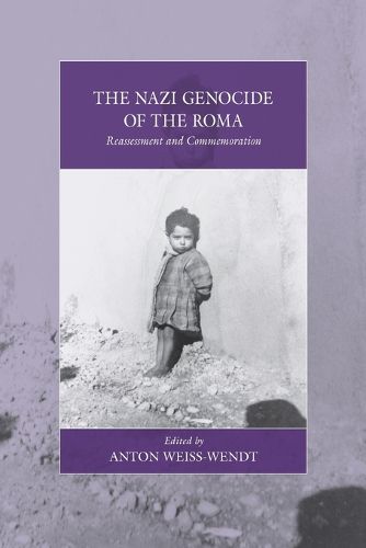 Cover image for The Nazi Genocide of the Roma: Reassessment and Commemoration