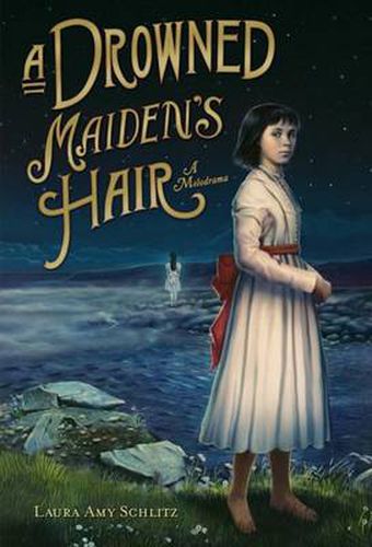 Cover image for A Drowned Maiden's Hair: A Melodrama