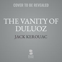Cover image for The Vanity of Duluoz