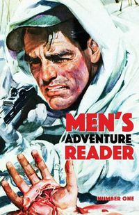 Cover image for Men's Adventure Reader: #1