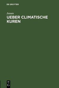 Cover image for Ueber climatische Kuren