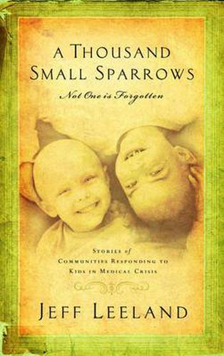 A Thousand Small Sparrows: Not One is Forgotten