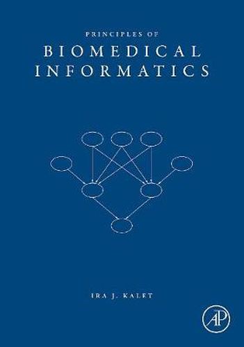 Cover image for Principles of Biomedical Informatics