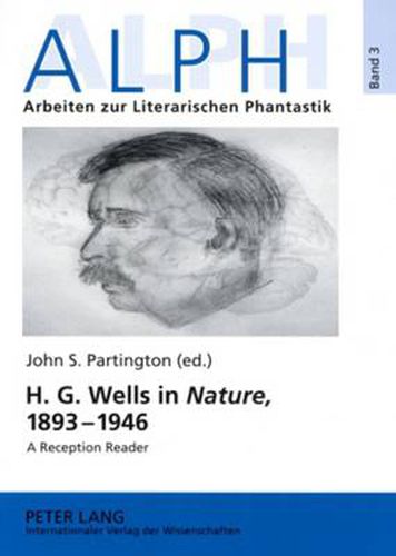 Cover image for H. G. Wells in  Nature , 1893-1946: A Reception Reader