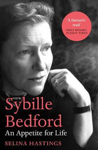 Cover image for Sybille Bedford: An Appetite for Life
