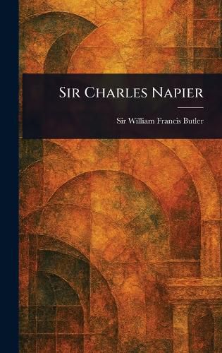 Cover image for Sir Charles Napier