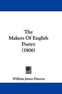 Cover image for The Makers of English Poetry (1906)