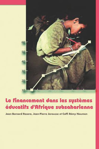 Cover image for Le Financement Dans Les Systemes Educatifs D'Afrique Subsaharienne: ('Financing Education in Sub-Saharan Africa')