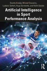 Cover image for Artificial Intelligence in Sport Performance Analysis