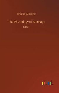 Cover image for The Physiology of Marriage