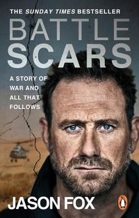 Cover image for Battle Scars: The extraordinary Sunday Times Bestseller