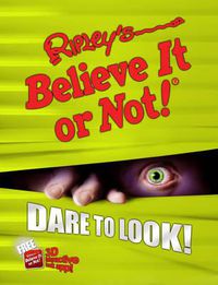 Cover image for Ripley's Believe It or Not! Dare to Look
