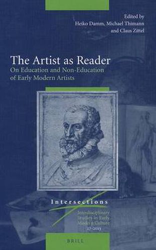 Cover image for The Artist as Reader: On Education and Non-Education of Early Modern Artists