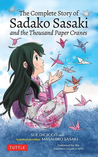 Cover image for The Complete Story of Sadako Sasaki: and the Thousand Paper Cranes