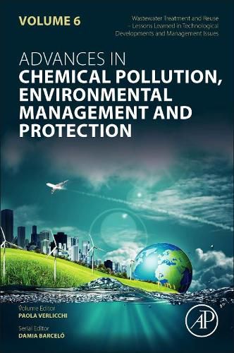 Cover image for Wastewater Treatment and Reuse - Lessons Learned in Technological Developments and Management Issues