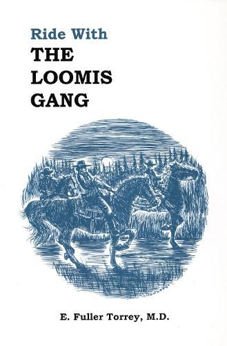 Cover image for Ride With The Loomis Gang