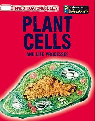 Cover image for Plant Cells and Life Processes