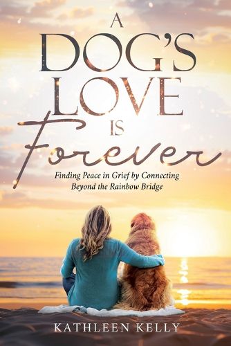 Cover image for A Dog's Love Is Forever