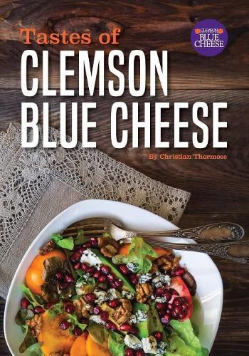 Cover image for Tastes of Clemson Blue Cheese