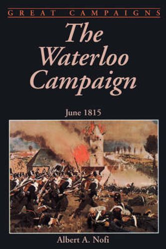 Cover image for The Waterloo Campaign: June 1815