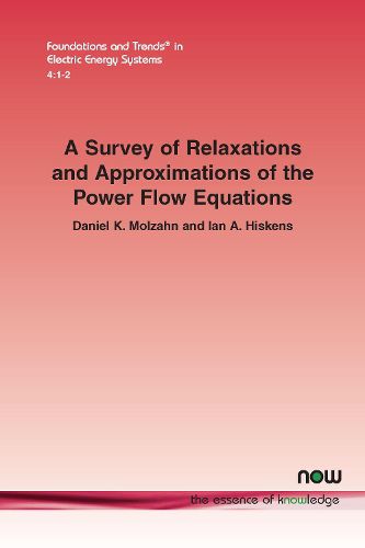 Cover image for A Survey of Relaxations and Approximations of the Power Flow Equations