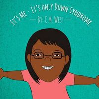 Cover image for It's Me - It's Only Down Syndrome (Female Version)