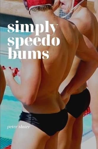 Simply Speedo Bums