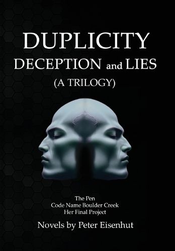 DUPLICITY DECEPTION and LIES