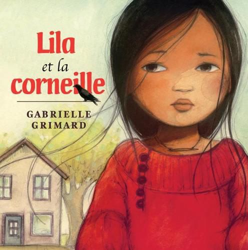 Cover image for Lila Et La Corneille