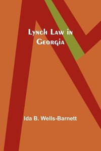 Cover image for Lynch Law in Georgia