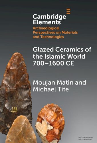 Cover image for Glazed Ceramics of the Islamic World 700-1600 CE